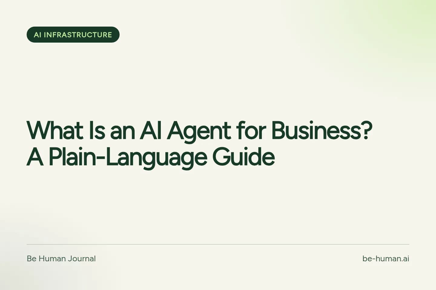Capa tipográfica do Be Human com o título: O que é um agente de IA para empresas? Guia em linguagem simples